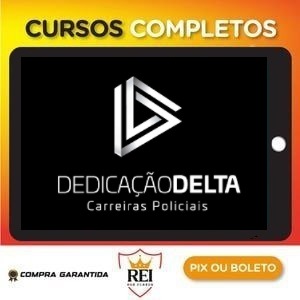 Preparação Escrivão Homem (Delegado) - 
 Dedicação Delta